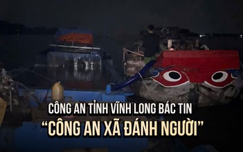 Công an tỉnh Vĩnh Long bác tin 'công an xã đánh người, ép nhận bơm hút cát'