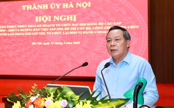 Hà Nội quyết không để 'sót' cán bộ tốt khi sắp xếp xã, phường