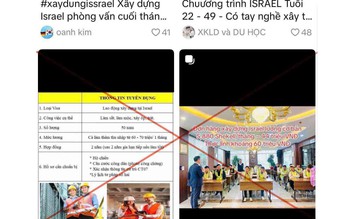 Tuyển dụng trái phép lao động đi Israel tràn lan trên mạng