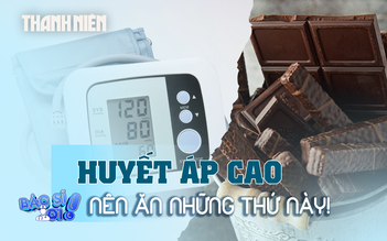 Những món ăn tốt cho người bị huyết áp cao