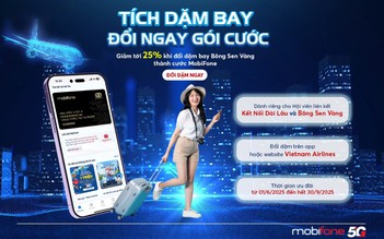 Gắn kết dài lâu - Ưu đãi từ MobiFone và Vietnam Airlines cho Hội viên thân thiết