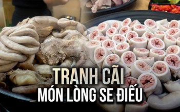 Bác sĩ cảnh báo lòng se điếu giả tạo hình bằng hóa chất: Cảm giác giòn, ngon nhưng nguy hiểm