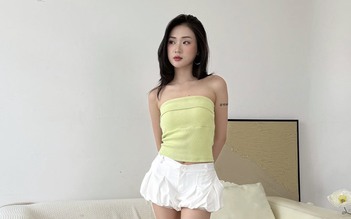 Phối đồ 'chuẩn chỉnh' cho nàng tự tin khoe dáng với áo ống