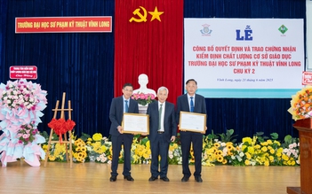 Trường ĐH Sư phạm kỹ thuật Vĩnh Long đạt chuẩn kiểm định chất lượng chu kỳ 2