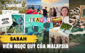 Sabah – thiên đường bí mật của Malaysia dành cho người yêu thiên nhiên