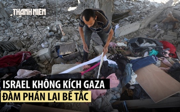 Đàm phán bế tắc, Israel không kích giết thêm nhiều người Gaza