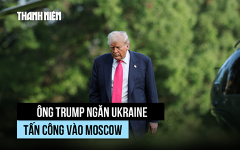 Ông Trump khuyên Ukraine không tấn công Moscow, Nga cân nhắc phản ứng