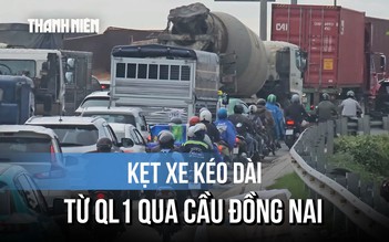 Quốc lộ 1 kẹt xe kinh hoàng từ ngã ba Vũng Tàu đến nút giao Tân Vạn