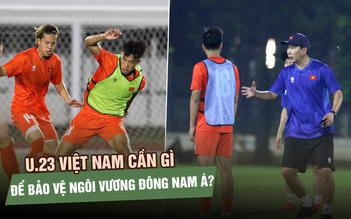 Muốn bảo vệ ngôi vương, U.23 Việt Nam và HLV Kim Sang-sik cần giải bài toán nào?