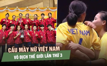 Cầu mây nữ Việt Nam vô địch thế giới ngoạn mục, HLV vỡ òa hạnh phúc