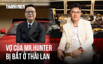 Vụ án Mr.Pips: Liệu Mr.Hunter có trình diện khi vợ bị bắt?