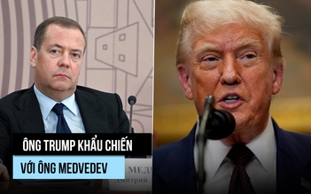 Đồng minh của ông Putin khẩu chiến với ông Trump, nhắc 'Bàn tay Tử thần'
