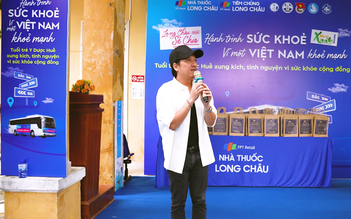 ‘Long Châu sẻ chia’ tiếp tục hành trình vì một Việt Nam khỏe mạnh