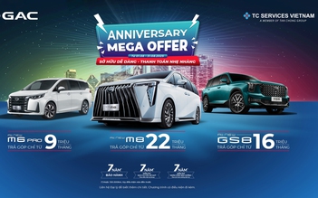 GAC MOTOR Việt Nam kỷ niệm 1 năm: Ưu đãi đỉnh cao cho SUV và MPV