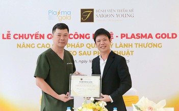 BV thẩm mỹ SaiGon Young khẳng định vị thế với lễ chuyển giao công nghệ Plasma Gold