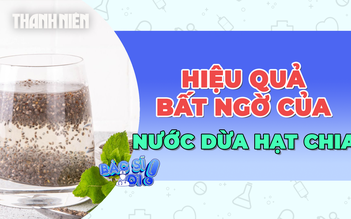 Hiệu quả vượt ngoài mong đợi của món hạt chia ngâm nước dừa 