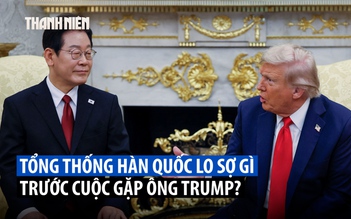 Tổng thống Hàn Quốc sợ ‘khoảnh khắc Zelensky’ khi đến Nhà Trắng