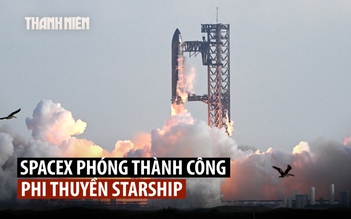 Tàu Starship củaSpaceX lần đầu thành công sau nhiều sự cố