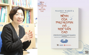 Bệnh của phụ huynh có học vấn cao: Lời cảnh tỉnh đến bậc cha mẹ thành đạt