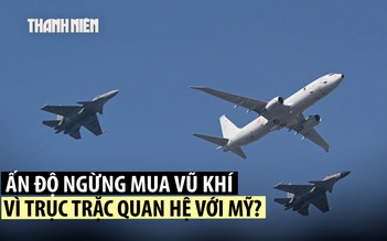 Ấn Độ có dừng mua vũ khí Mỹ vì ông Trump áp thuế cao?