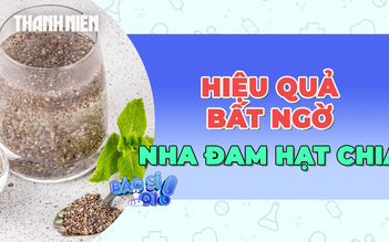 Hiệu quả bất ngờ của hạt chia và nha đam