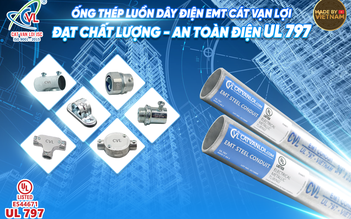 Cát Vạn Lợi - Doanh nghiệp Việt Nam đạt UL Listed cho ống thép luồn dây điện