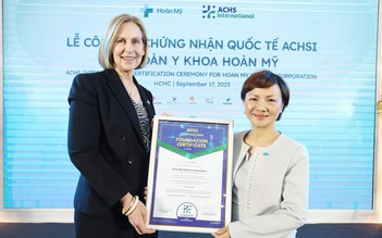 Đạt chuẩn ACHSI toàn hệ thống, Hoàn Mỹ tạo dấu ấn mới cho y tế tư nhân