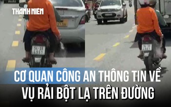 Thông tin mới nhất vụ rải bột lạ trên đường gây hoang mang
