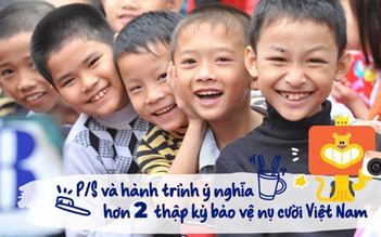 ‘Ngôi nhà’ Việt Nam khỏe mạnh hơn từ những nụ cười