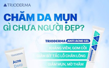 Gợi ý các bước chăm sóc da mụn với Trioderma chuẩn chuyên gia da láng mịn
