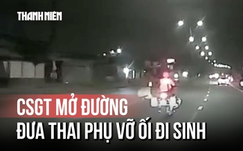 Khoảnh khắc CSGT mở đường đưa thai phụ vỡ ối đi sinh gây bão mạng