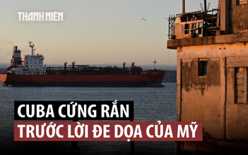 Cuba phản ứng cứng rắn trước sức ép từ ông Trump