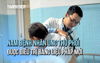 Bệnh nhân ung thư phổi được điều trị bằng phương pháp mới: Sau 3 năm vẫn khỏe mạnh!
