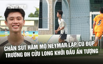 Chân sút hâm mộ Neymar lập cú đúp, Trường ĐH Cửu Long khởi đầu ấn tượng ở TNSV THACO Cup 2026