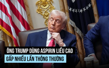 Ông Trump dùng aspirin liều cao hơn thông thường