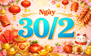 Ngày mai bắt đầu tháng 2 dương: Ngày 30.2 là có thật, xuất hiện khi nào?