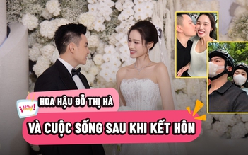 Hoa hậu Đỗ Thị Hà sau khi kết hôn: Rời vị trí CEO, hé lộ cuộc sống vợ chồng son