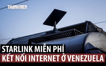 Tỉ phú Elon Musk cho người dân Venezuela dùng miễn phí internet Starlink