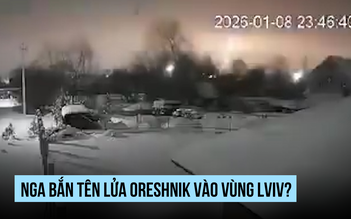 Nga bắn tên lửa Oreshnik vào vùng Lviv?