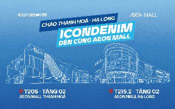 Chính thức khai trương cửa hàng ICONDENIM ở AEON MALL Thanh Hóa và Hạ Long