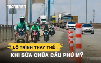 Cầu Phú Mỹ bắt đầu sửa chữa: Tài xế cần lưu ý lộ trình thay thế