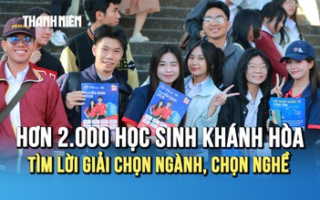 Tư vấn mùa thi 2026: Hơn 2.000 học sinh Khánh Hòa tìm lời giải chọn ngành, chọn nghề