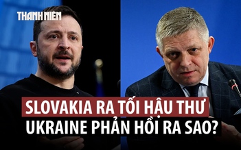 Thủ tướng Slovakia dọa ngừng cấp điện cho Ukraine