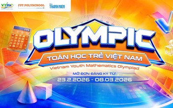 FPT PolySchool khởi động Olympic Toán học trẻ Việt Nam - Vietnam Youth Mathematics Olympiad (VYMO)