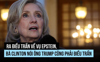 Bà Clinton giải thích quan hệ với đồng phạm tỉ phú ấu dâm Epstein