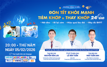 Tư vấn sức khỏe: Tiêm khớp và thay khớp 24 giờ, đón tết khỏe mạnh
