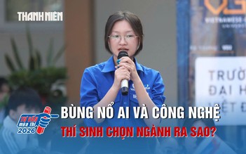 Bùng nổ AI và công nghệ mới, làm sao xác định đúng ngành phù hợp?
