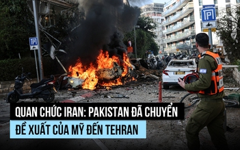 Quan chức Iran: Pakistan đã chuyển đề xuất của Mỹ đến Tehran