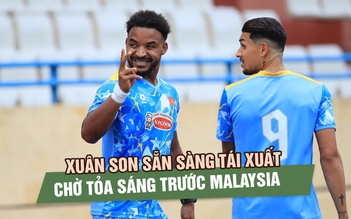 Xuân Son sẵn sàng tái xuất, chờ tỏa sáng trước Malaysia tại Thiên Trường