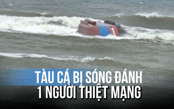 Tàu đánh cá bị sóng đánh chìm, 7 ngư dân bơi vào bờ, 1 người tử vong